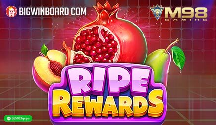 Ripe Rewards สล็อตเว็บตรง แตกง่าย