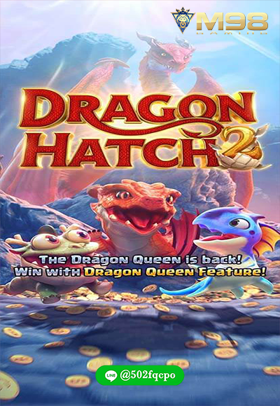 Dragon Hatch 2