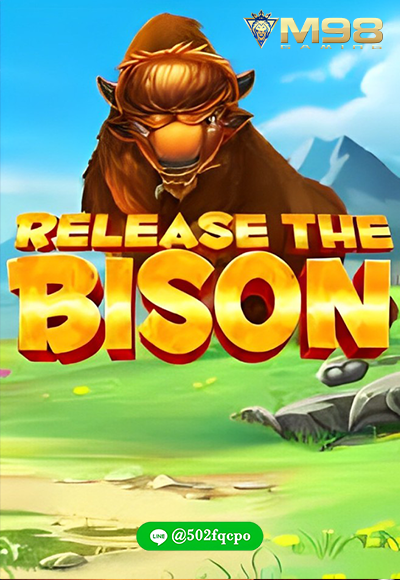 Release the Bison